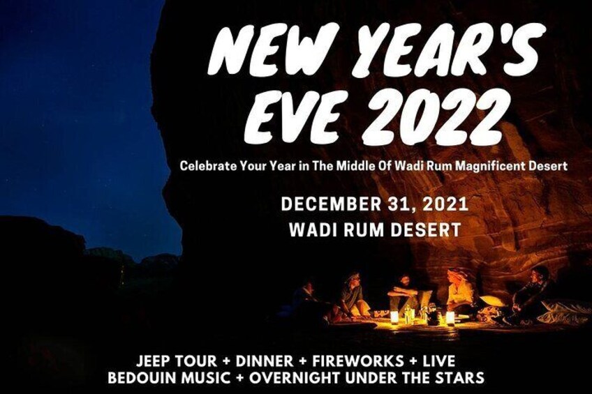 Wadi Rum New Year Eve Party (Jeep Tour + Dinner + Music + Fireworks + Overnight)