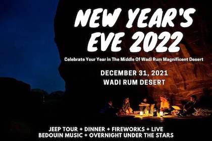 Wadi Rum New Year Eve Party (Jeep Tour + Dinner + Music + Fireworks + Overn...