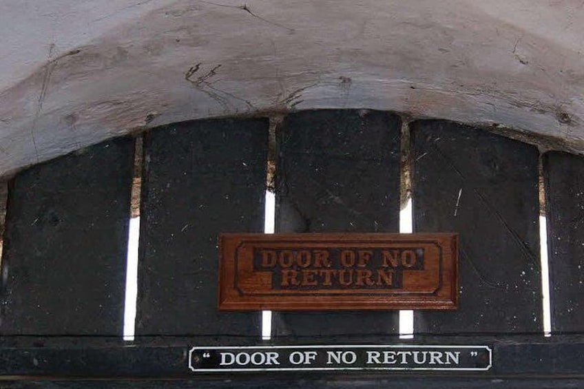 DOOR OF NO RETURN - CAPE COAST CASTLE

Pushed through the “Door of no return”, millions of Africans were shipped from places like this fort to a life of slavery in Brazil, the Caribbean and America.
