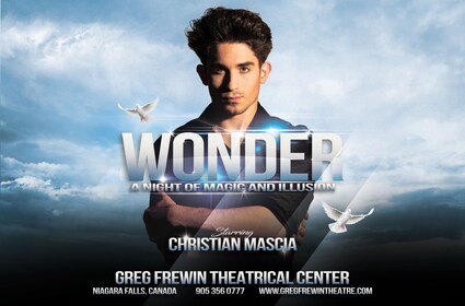 WONDER MAGIC Show featuring GREG FREWIN TRAINED -CHRISTIAN MASCIA