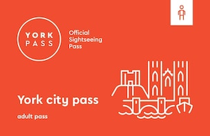 York Pass - Save money on attraction tickets