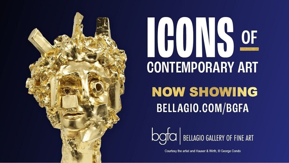 Bellagio Gallery of Fine Art Tickets: “ICONS of  Contemporary Art” 