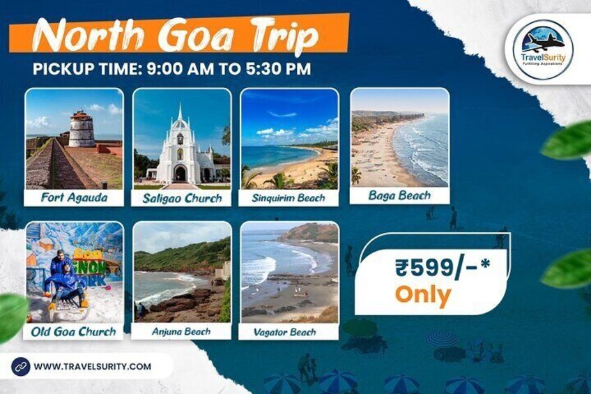 North Goa Sightseeing Full Day Tour ( 09 am - 05 pm )