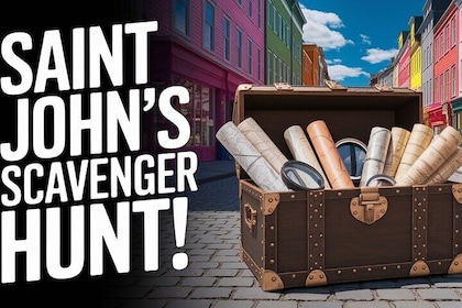 Awesome Scavenger hunt - Canada's Original City - Saint Johns!