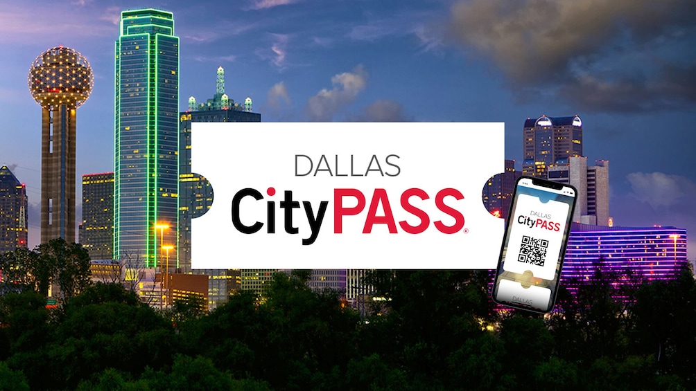 Dallas CityPASS: Admission to Top 4 Dallas Attractions
