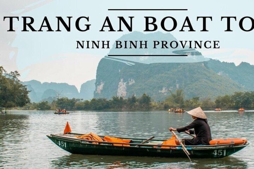 Amazing Trang An - Hoa Lu - Mua Cave 1 Day – Private Tour|