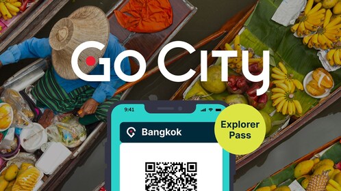 Go City：曼谷探索者通票 - 選擇 3、4、5、6 或 7 個景點