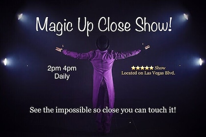 Espectáculo temprano Magic Up Close en Las Vegas Magic Theatre