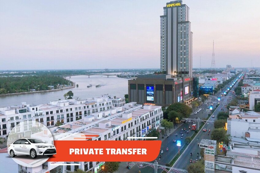 Private Transfer: Can Tho Airport from/to Can Tho City