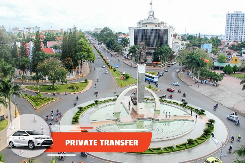 Private Transfer: Buon Ma Thuot Airport from/to City Center