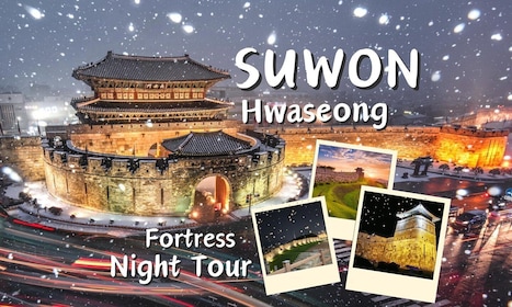 Desde Seúl: tour nocturno a la fortaleza UNESCO Suwon Hwaseong