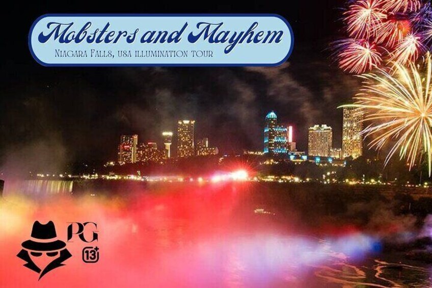 The Mobsters and Mayhem Tour: With Illumination and Fireworks