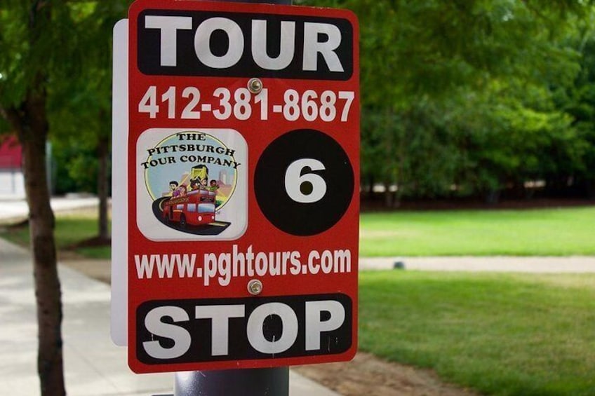Tour Stop Sign- Pittsburgh double decker bus tour