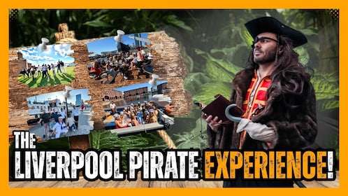 The Liverpool Pirate Experience