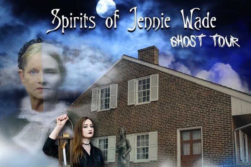 Spirits of Jennie Wade Ghost Night Tour in Gettysburg