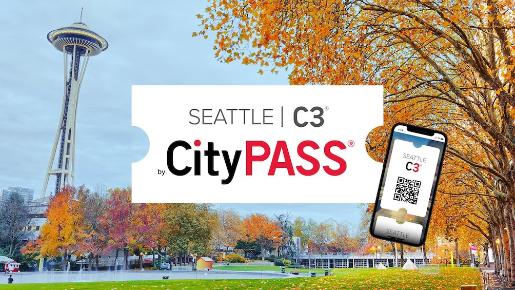 Seattle C3® by CityPASS®- Save on admission to top attractions