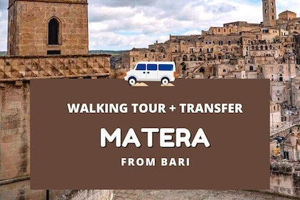 Tour with transfer From Bari to Matera