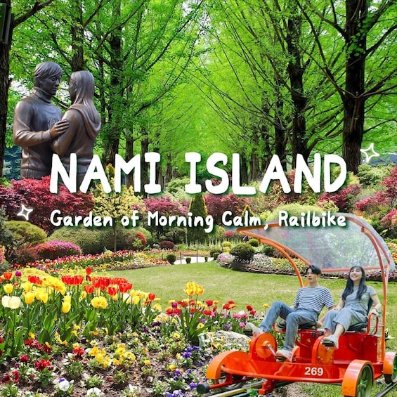 From Seoul: Nami Island, Korean Garden & Rail Bike Day Trip