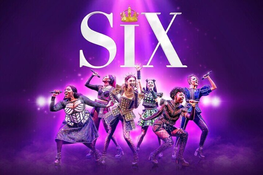 SIX the Musical Tickets in London