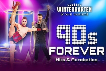90s Forever Show Hits and Acrobatics with variety ticket