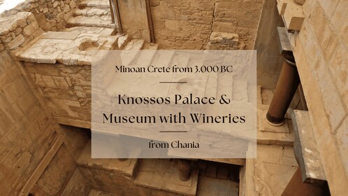 Tur Mewah dari Chania: Istana & Museum Knosos dengan Kilang Anggur