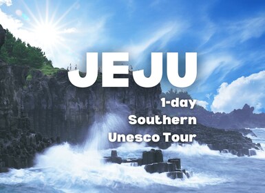 Jeju Island: Southern UNESCO Spots Day Tour