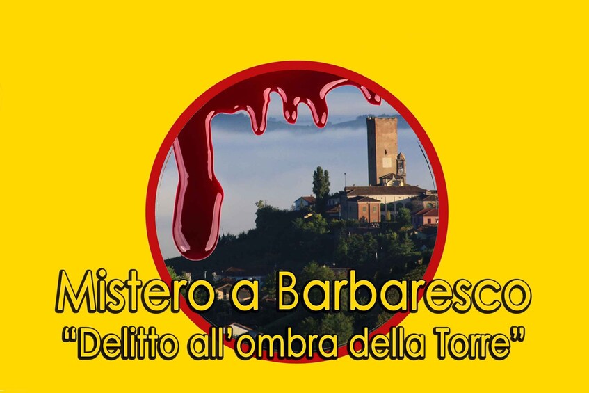 Escape on the road Delitto a Barbaresco play visit and taste