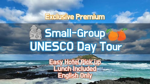 Jeju Premium Small Group UNESCO Day Tour - West