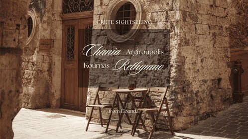 Desde Elounda: Chania - Rethymno - Argiroupolis - Kournas