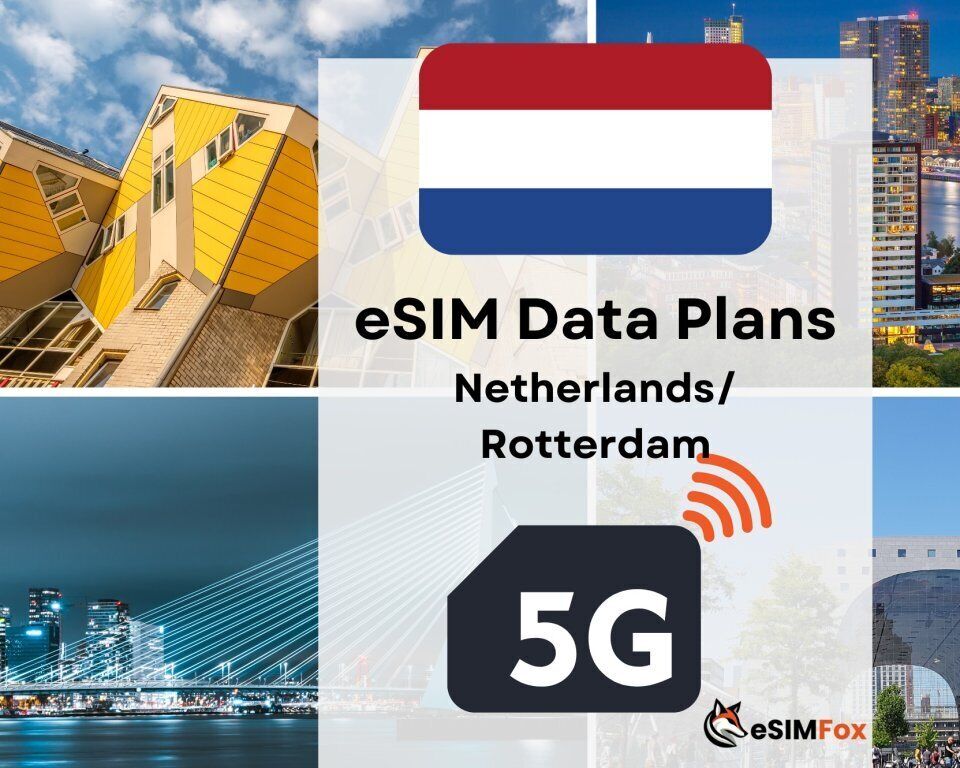 Rotterdam eSIM Data Plan Netherlands highspeed