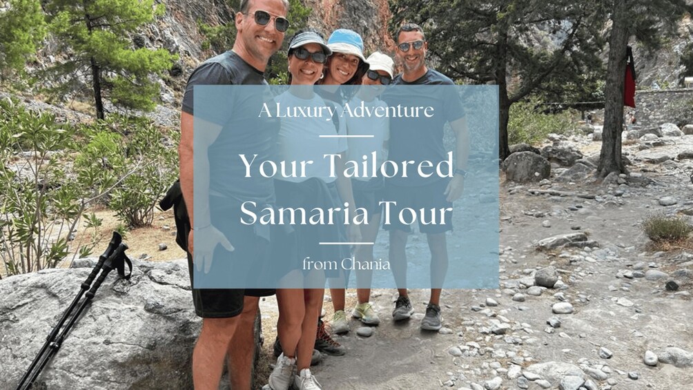 Tailored Samaria Tour That Nobody Will Believe. From Chania.