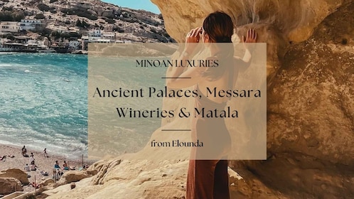 Minoan Luxuries: Ancient Palaces, Messara Wineries & Matala