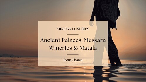 Lujos minoicos: palacios antiguos, bodegas de Messara y Matala