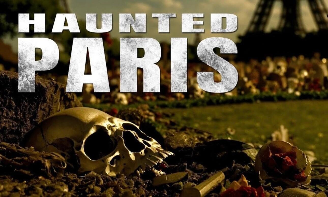 The Haunted Paris Experience