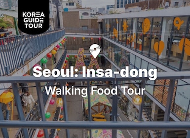 Seoul: Insadong Walking Tour