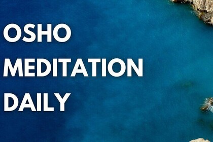 Osho Meditation Daily - Goa, India