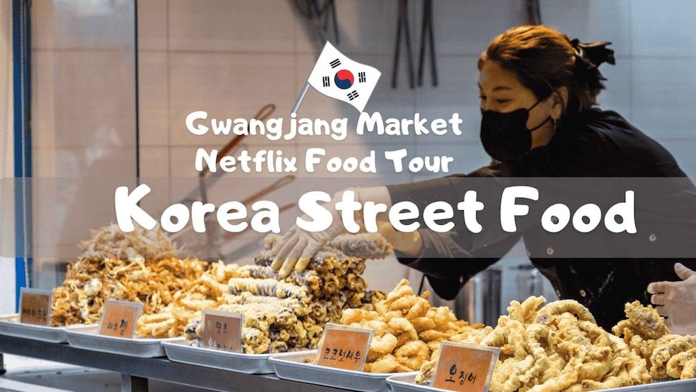 Seoul: Gwangjang Market Netflix Food Tour