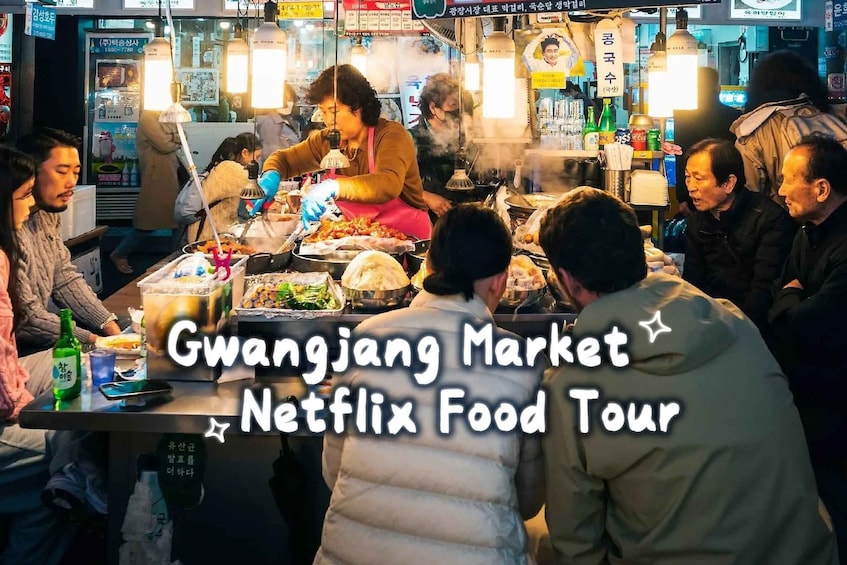 Seoul: Gwangjang Market Netflix Food Tour