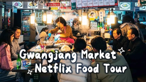 Seoul: Gwangjang Market Netflix Food Tour