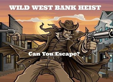 Northfield: Wild West Bank Heist Escape Room Experience