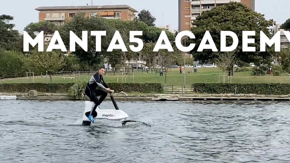 HydroFoil Bike Manta5 Academy Courses & Activities : Rome