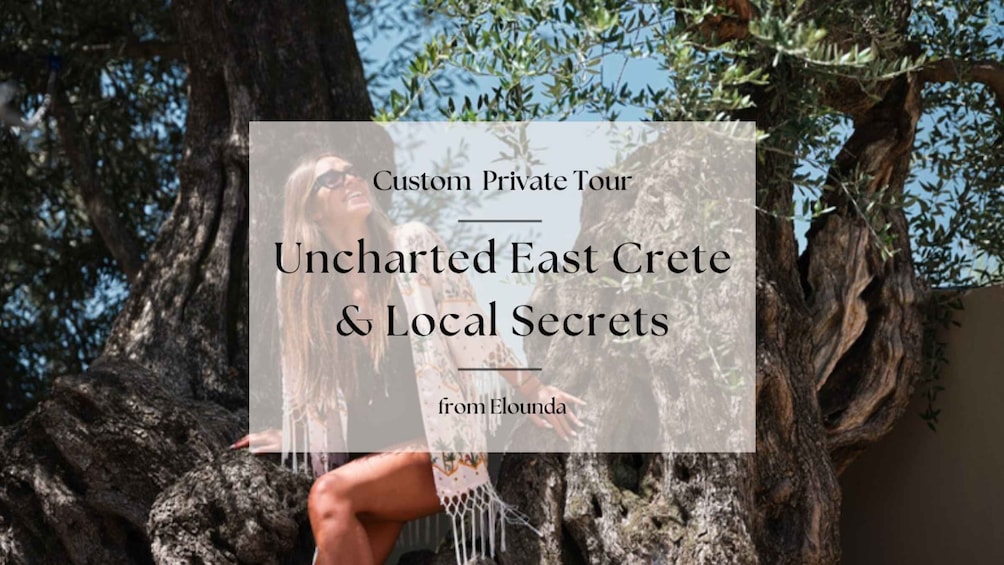 Uncharted East Crete & Local Secrets from Elounda