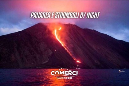 De Tropea : Île de Panarea et volcan Stromboli par nuit