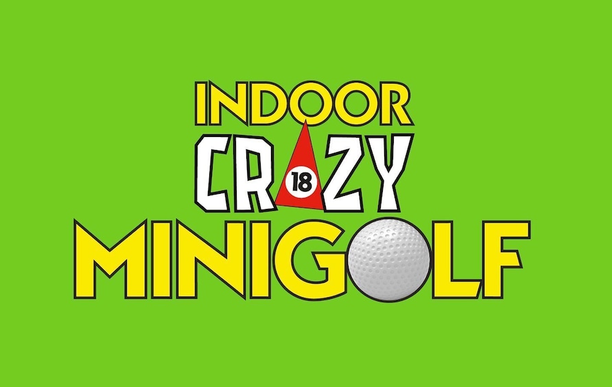 Puerto del Carmen: Indoor 18 hole Crazy Mini Golf Experience