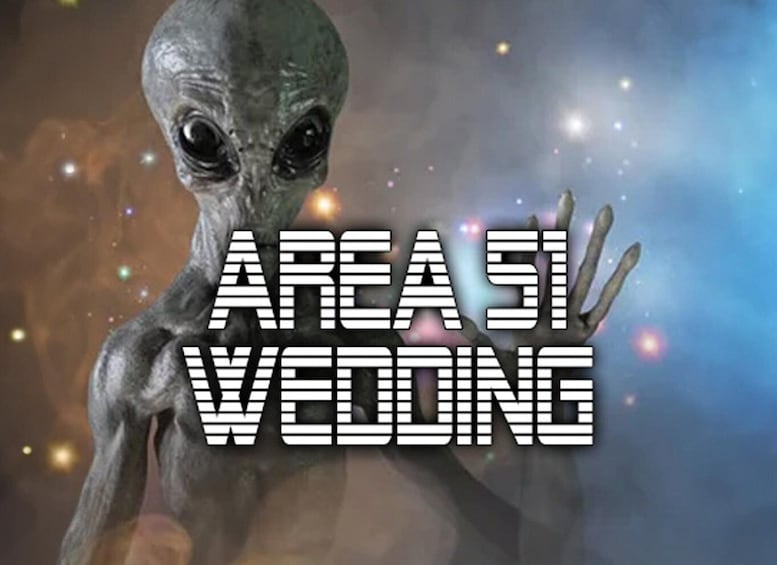 Area 51 Alien Wedding Ceremony or Vow Renewal + Photography
