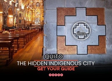 Quito Inca: Discovering the hidden indigenous city