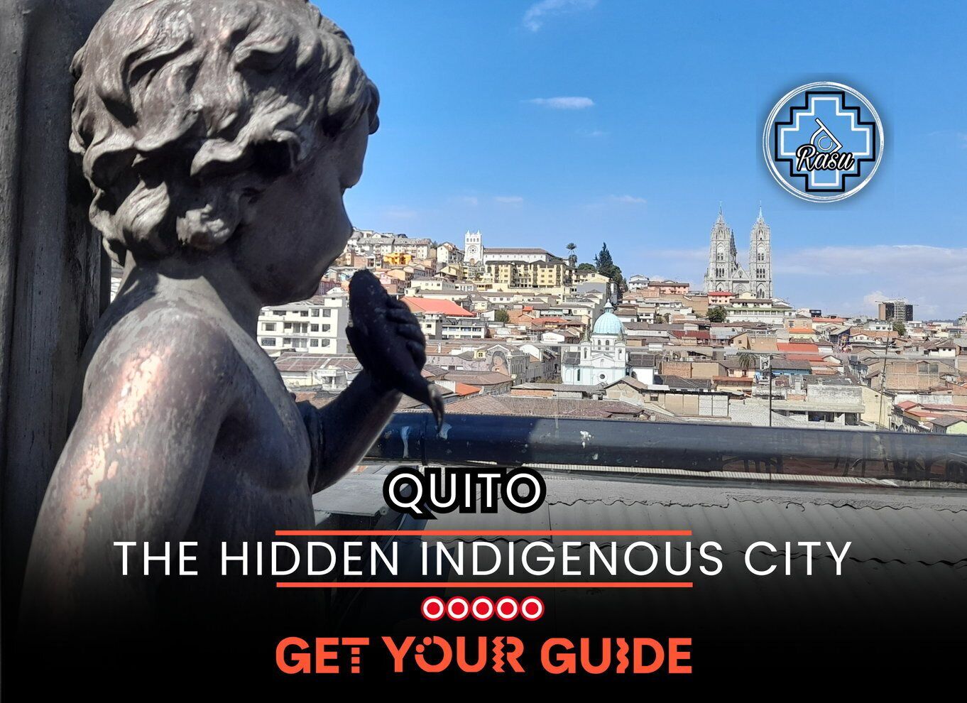 Picture 1 for Activity Quito: The Hidden Indigenous City