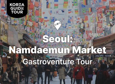 Seoul: Namdaemun Markt Street Food Tour