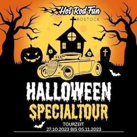 Hot Rod Halloween Spezial Tour