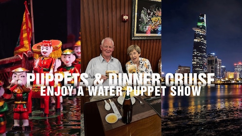 Ho Chi Minh City: Water Puppet Show and Dinner Cruise